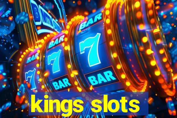 kings slots